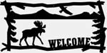 Welcome Sign with Moose
